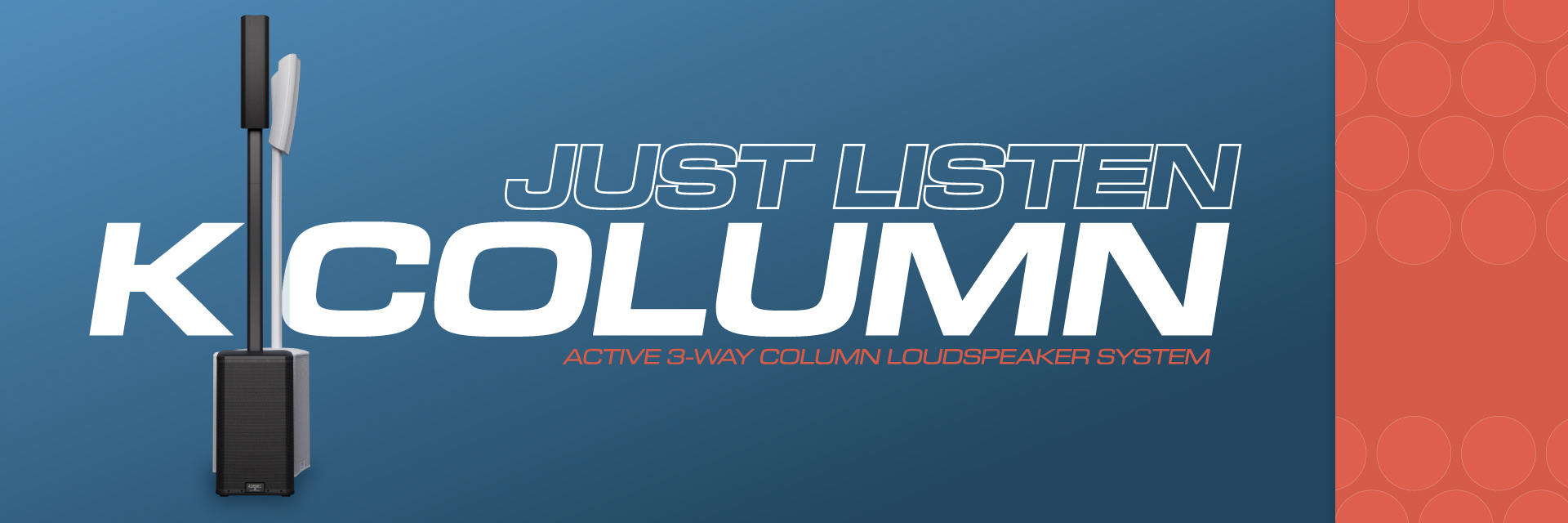 K Column - Active 3-Way Column Loudspeaker System